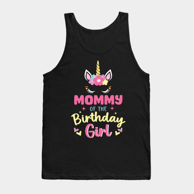 Mommy of The Birthday Girls Family Unicorn Lover B-day Gift For Girls Women Kids Tank Top by Los San Der